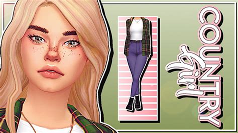 The Sims 4 Country Girl 🤠🐄 Cas And Lookbook Cc Links Youtube