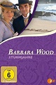 Barbara Wood - Sturmjahre - Handlung und Darsteller - Filmeule