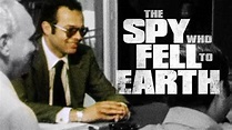 Ver The Spy Who Fell to Earth Audio Latino Online - Series Latinoamerica