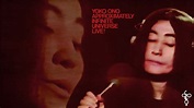 Yoko Ono / Plastic Ono Band - Approximately Infinite Universe Live ...