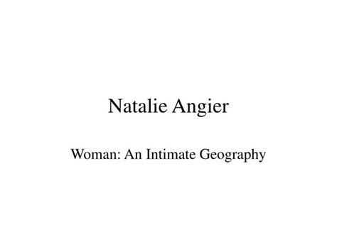 Ppt Natalie Angier Powerpoint Presentation Free Download Id5503713
