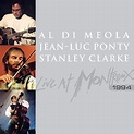 Al Di Meola, Jean-Luc Ponty & Stanley Clarke - Live At Montreux 1994 ...