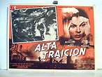 "ALTA TRAICION" MOVIE POSTER - "HIGH TREASON" MOVIE POSTER