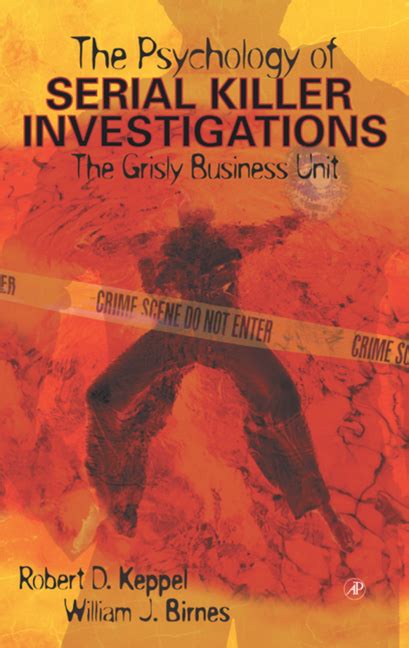 The Psychology Of Serial Killer Investigations Edition 1 By Robert