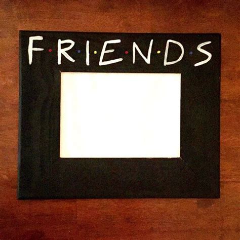 Friends Tv Show Picture Frame With 5x7 Photo Area Friends Picture