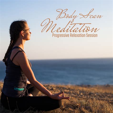 Body Scan Meditation Progressive Relaxation Session Relax Your Body
