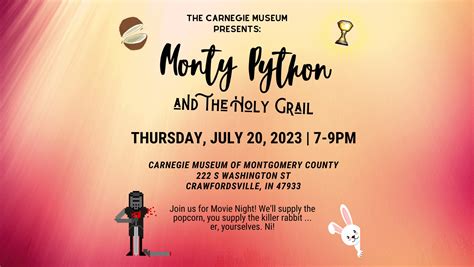 The Carnegie Museum Presents Monty Python And The Holy Grail
