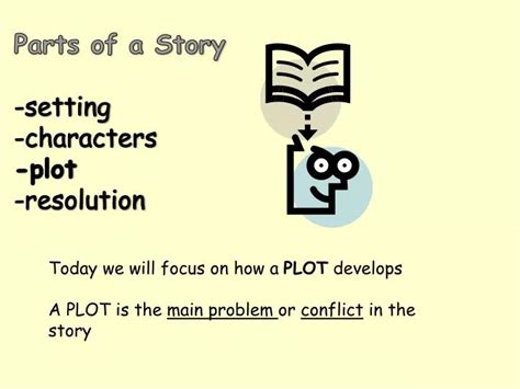 Ppt Parts Of A Story Setting Characters Plot Resolution