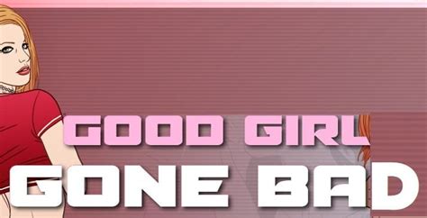 Good Girl Gone Bad Full Scene Guide Gamegill