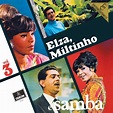 Elza, Miltinho e Samba (Vol. 3) (part. Miltinho) | Discografía de Elza ...