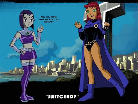 Switched By Wfrost999 Raven And Starfire Raven Cosplay Girl Superhero