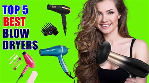 best blow dryers top 5 blow dryers easy to use youtube