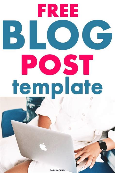 My Blog Post Template To Creating Amazing Blog Posts As A New Blogger Twins Mommy Blog