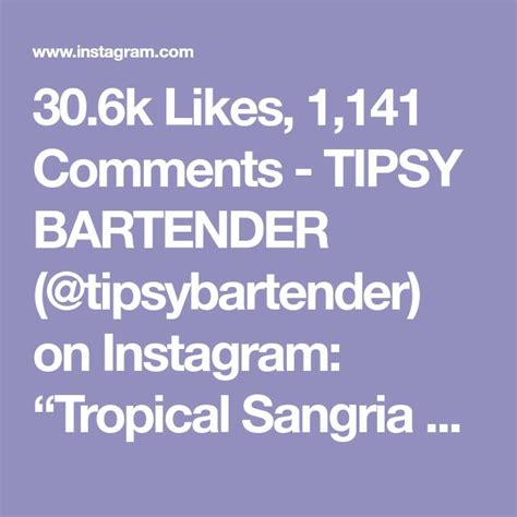 30 6k Likes 1 141 Comments TIPSY BARTENDER Tipsybartender On