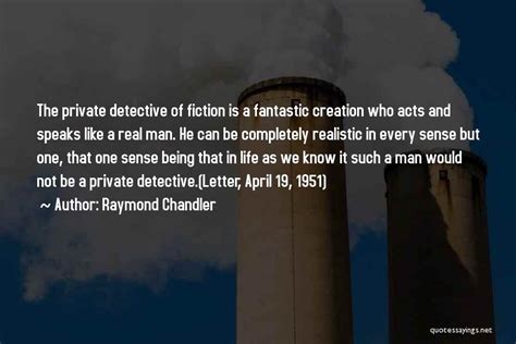 Top 79 Quotes And Sayings About Realistic Fiction