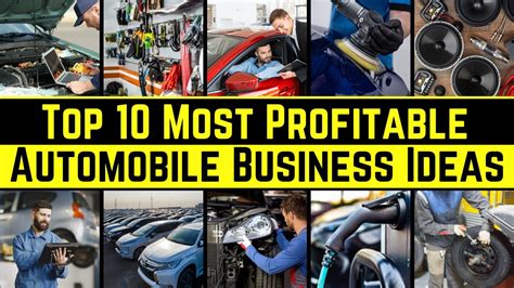 Top 10 Most Profitable Automobile Business Ideas Best Automotive