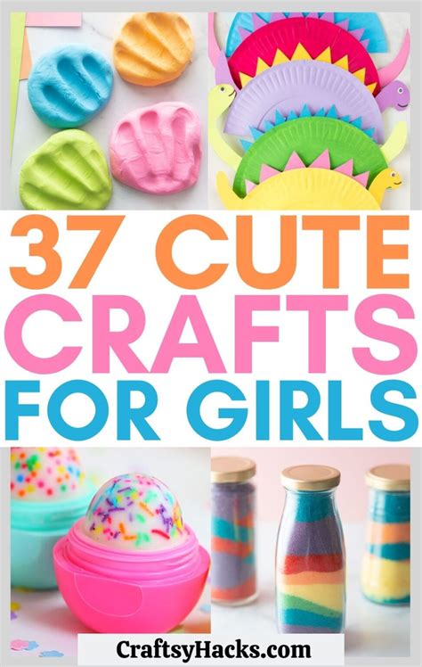 37 Cute Crafts For Girls You Must Try Craftsy Hacks