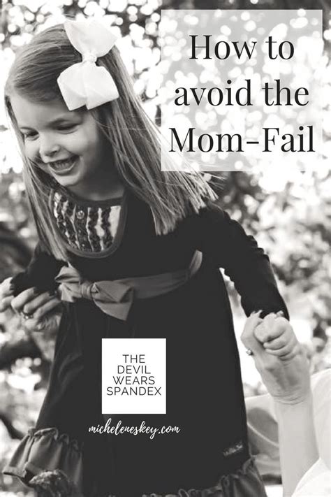 How To Avoid The Mom Fail Mom Fail Mom Millennial Mom