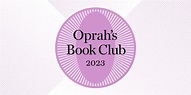 Oprah’s Book Club List 2023 - All 99 Books Oprah Has Recommended