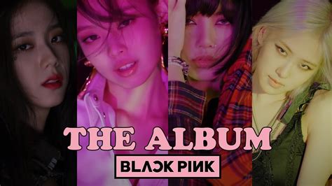 Blackpink The Album Teaser Video Full Concept Youtube