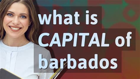 capital of barbados meaning of capital of barbados youtube