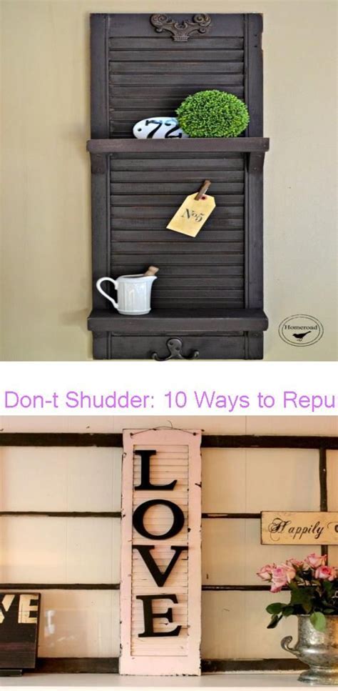 Don T Shudder 10 Ways To Repurpose Old Shutters Throughout The Home