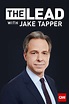 The Lead With Jake Tapper - Where to Watch and Stream - TV Guide