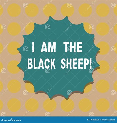 Word Writing Text I Am The Black Sheep Business Concept For Different
