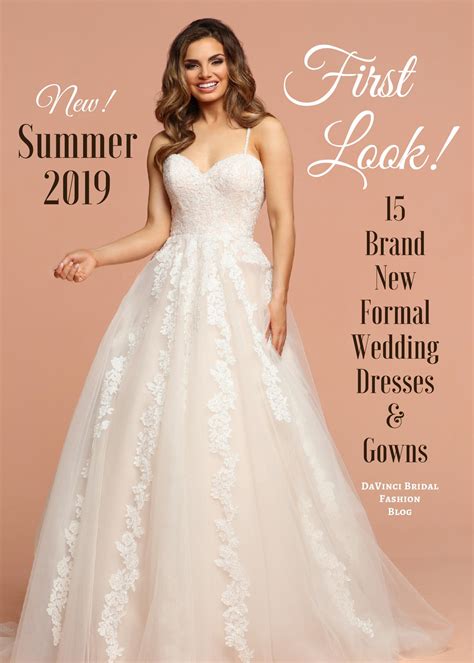 Summer 2019 Formal Wedding Dress Preview Davinci Bridal