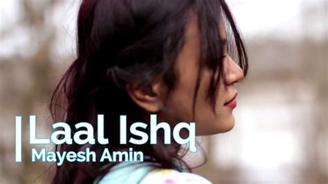 Laal Ishq Female Version Cover By Mayesha Amin Youtube