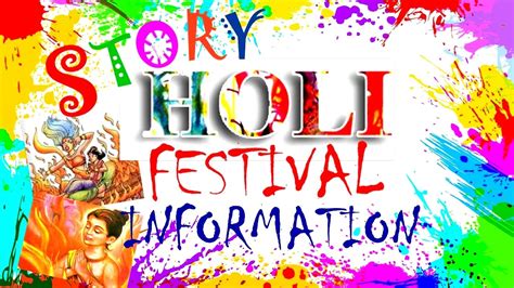 Holi Festival Information Happy Holi Holi Festival India Holi History Holi Celebration Holi
