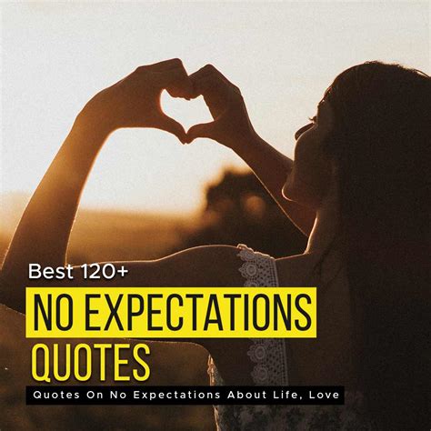 Best 120 Quotes On No Expectations About Life Love Quotesmasala