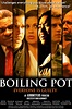 Boiling Pot - film (2015) - SensCritique