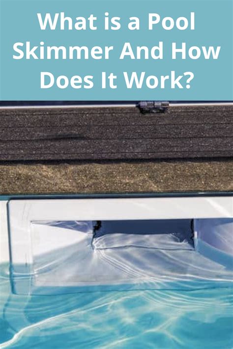What Is A Pool Skimmer And How Does It Work Artofit
