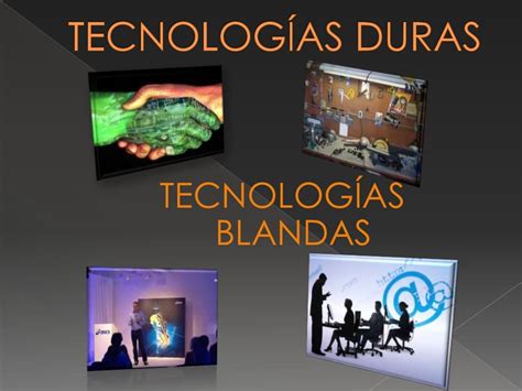 ¿quÉ Es La TecnologÍa Blanda Lo Que Debes Saber