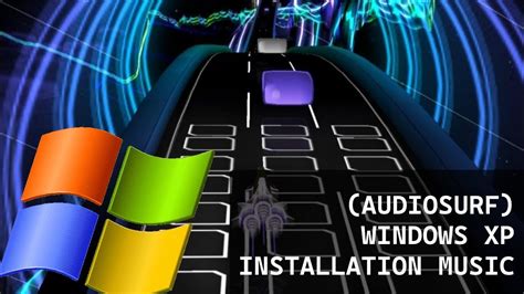 Audiosurf Windows Xp Installation Music Youtube