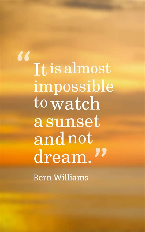 Best sunset quotes selected by thousands of our users! 70 Beautiful Sunset Quotes With Images