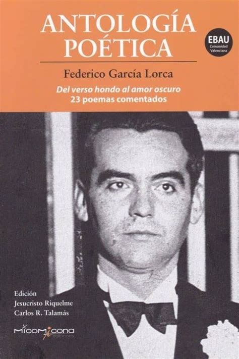 Antologia Poetica Federico GarcÍa Lorca De Federico Garcia Lorca