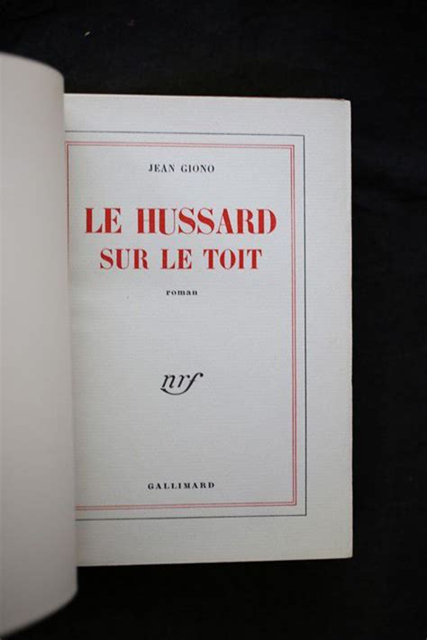GIONO Le Hussard Sur Le Toit Edition Originale Edition Originale Com