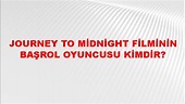 Journey to Midnight Filminin başrol oyuncusu kimdir? -NTV Haber