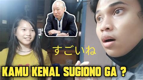 Tanya Kakek Sugiono Ke Orang Ga Dikenal Pake Bahasa Jepang Youtube