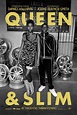 Queen & Slim (2019) Poster #1 - Trailer Addict