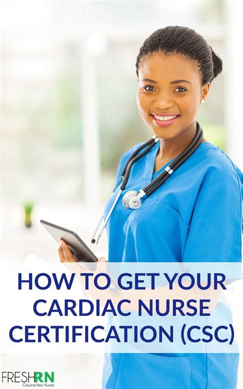 How To Get Your Cardiac Nurse Certification Csc Cardiac Nursing