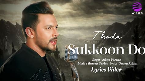 Thoda Sukkoon Do Lyrics Aditya Narayan Himesh Reshammiya