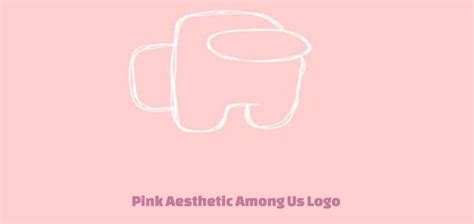 Pink Aesthetic Among Us Logo What Does It Represents Pink Ridzeal