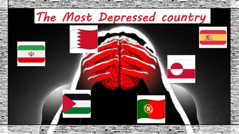 Most Depressed Countries In 2023 Iran Spain Portugal Greenland