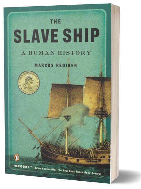 The Slave Ship Marcus Rediker