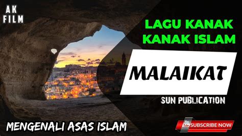 Download free lagu kanak2 19.0 for your android phone or tablet, file size: Lagu Kanak Kanak Islam - MALAIKAT - YouTube