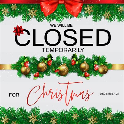 Closed For Christmas Notice Sign Template Postermywall