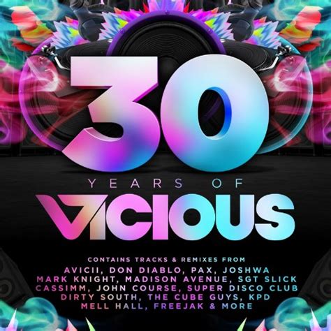 30 Years Of Vicious 2022 Electronic Music 2022